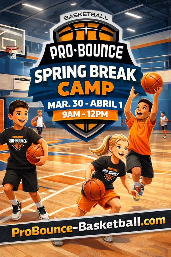 SPRING BREAK CAMP – Probounce Basketball